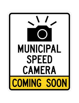 Graphic of ASE sign which reads "Municipal Speed Camera Coming Soon" 
